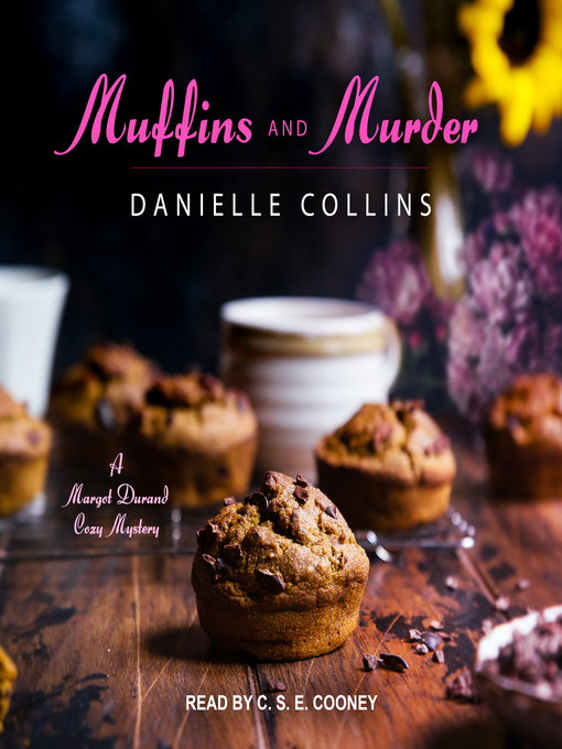 Title details for Muffins and Murder by Danielle Collins - Available